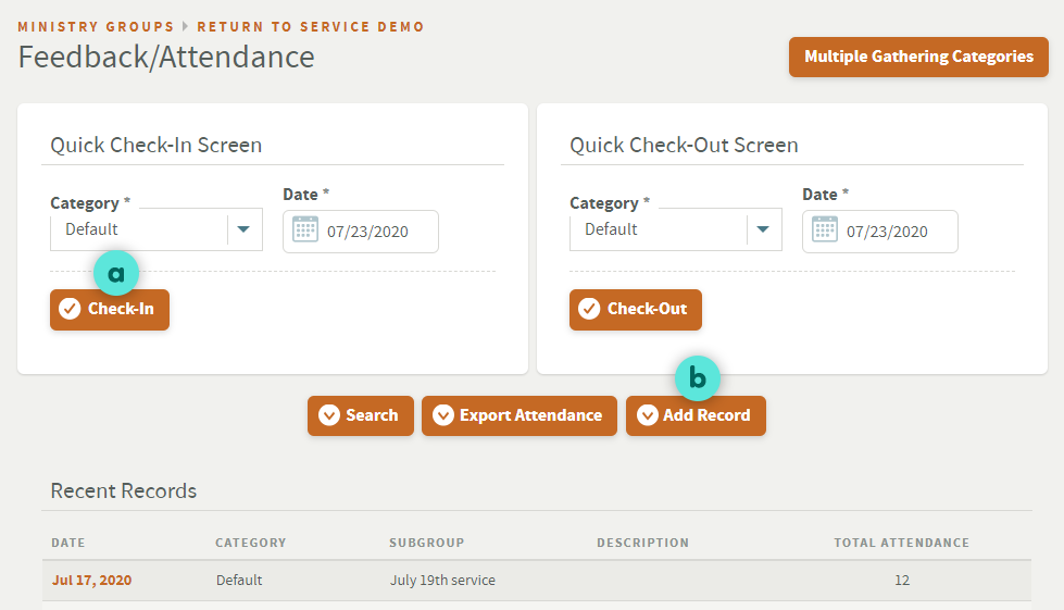 Feedback/Attendance Page. "a" marks where the Check-In Button is, and "b" marks where the Add Record button is.